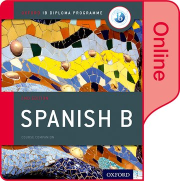Książka Oxford IB Diploma Programme: Oxford IB Diploma Programme: IB Spanish B Enhanced Online Course Book  (School edition - Digital Licence Key) Laura Martin Cisneros