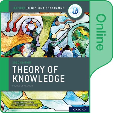 Kniha Oxford IB Diploma Programme: IB Theory of Knowledge Enhanced Online Course Book  (School edition - Digital Licence Key) Marija Uzunova Dang