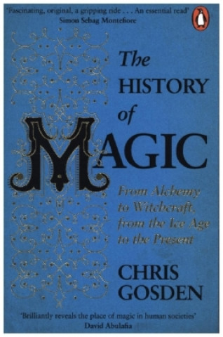 Könyv History of Magic Chris Gosden
