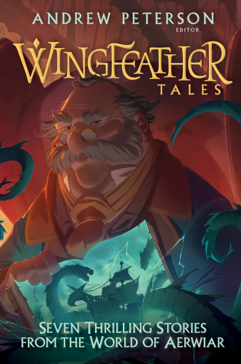Книга Wingfeather Tales: Seven Thrilling Stories from the World of Aerwiar N. D. Wilson