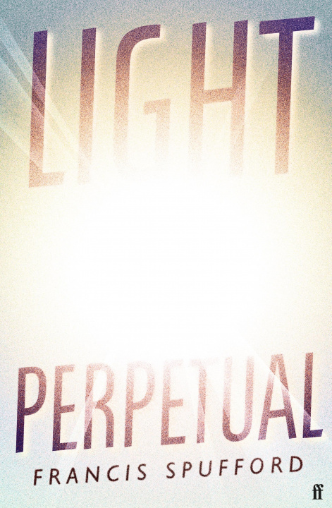 Könyv Light Perpetual Francis (author) Spufford