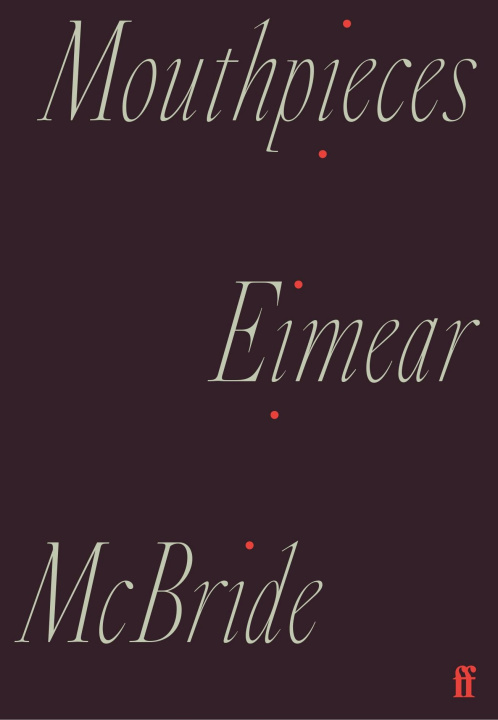 Libro Mouthpieces Eimear McBride