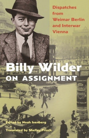 Buch Billy Wilder on Assignment Billy Wilder