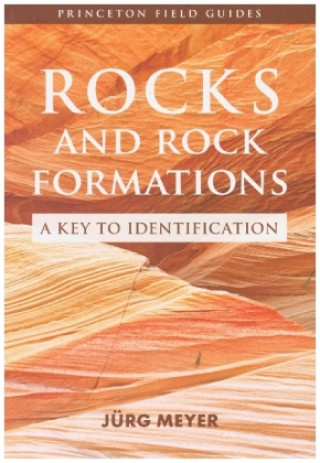 Knjiga Rocks and Rock Formations Jurg Meyer