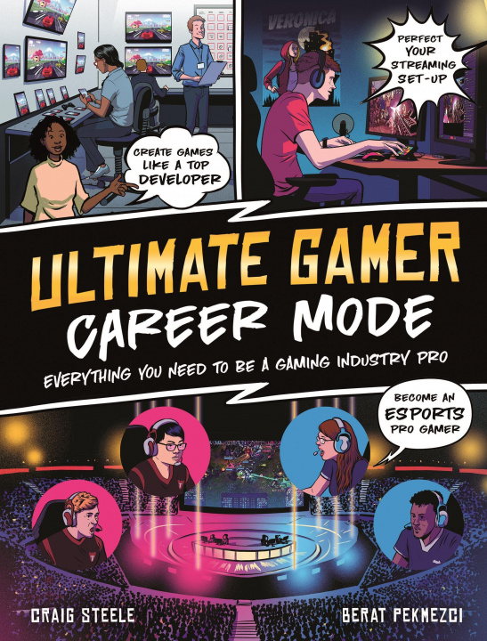 Kniha Ultimate Gamer: Career Mode Craig Steele