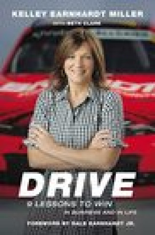 Knjiga Drive Kelley Earnhardt Miller