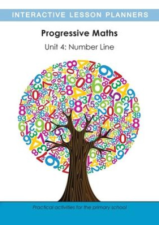 Knjiga Progressive Maths Unit 4: The Number Line Julie Simpson Maclure