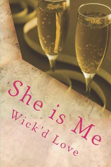 Knjiga She is Me Wick'd Love