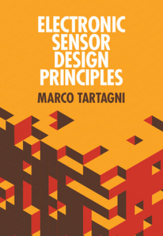 Knjiga Electronic Sensor Design Principles MARCO TARTAGNI