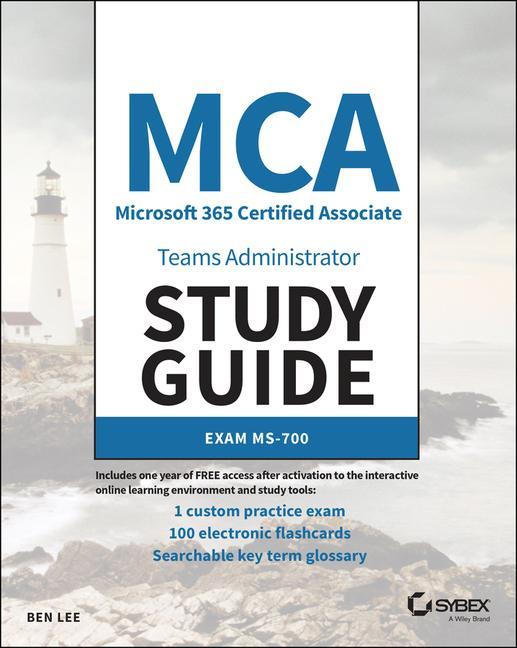 Knjiga MCA Microsoft 365 Teams Administrator Study Guide - Exam MS-700 Ben Lee