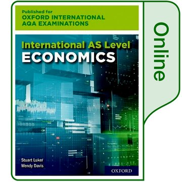 Buch International AS-level Economics for Oxford International AQA Examinations Online Textbook  (DO) Stuart Luker