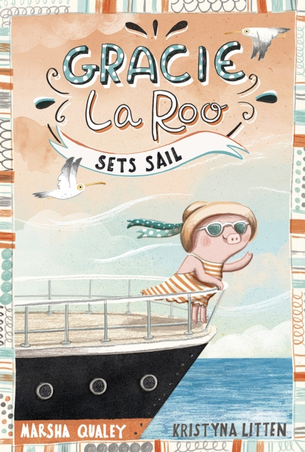E-kniha Gracie LaRoo Sets Sail Marsha Qualey