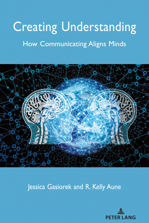 Knjiga Creating Understanding Jessica Gasiorek