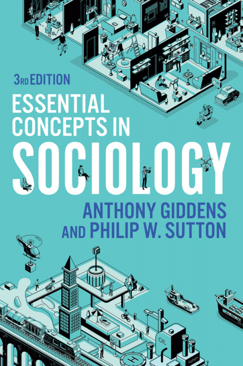 Kniha Essential Concepts in Sociology Anthony Giddens