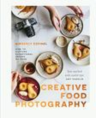 Knjiga Creative food photography Kimberly Espinel