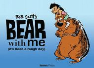 Kniha Bear With Me Bob Scott