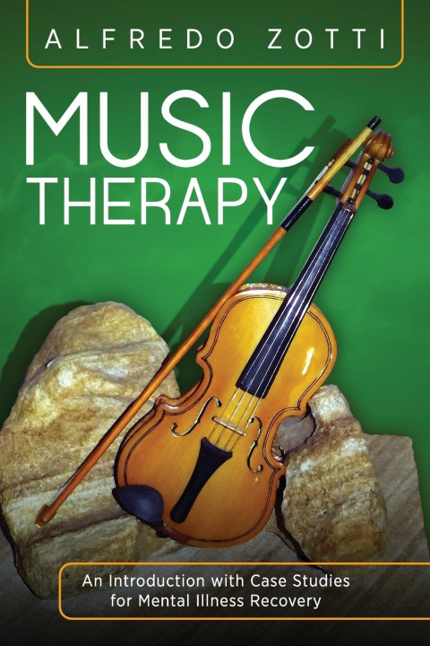 Книга Music Therapy Zotti Alfredo Zotti