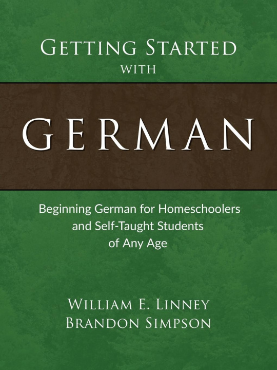 Knjiga Getting Started with German Linney William E Linney