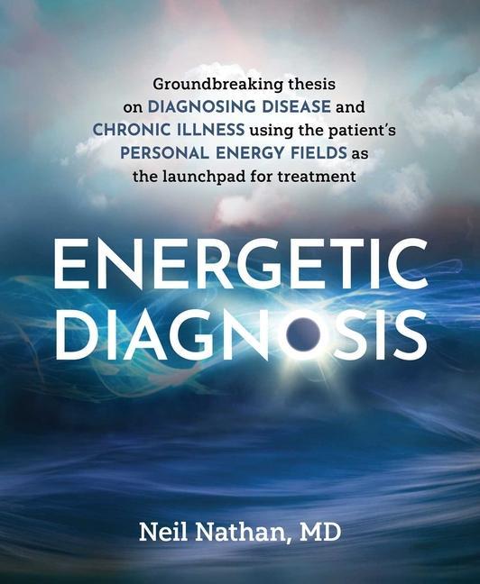 Kniha Energetic Diagnosis Neil Nathan