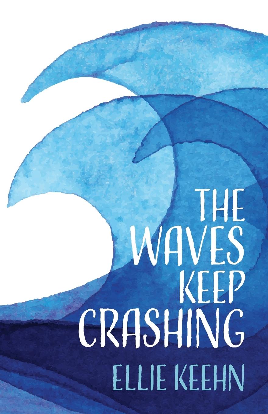 Knjiga Waves Keep Crashing Ellie Keehn