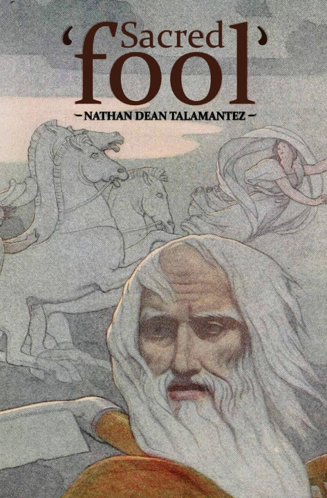 Knjiga Sacred Fool NATHAN TALAMANTEZ