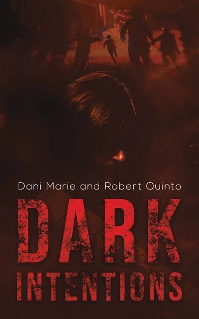 Knjiga Dark Intentions DANI MARIE