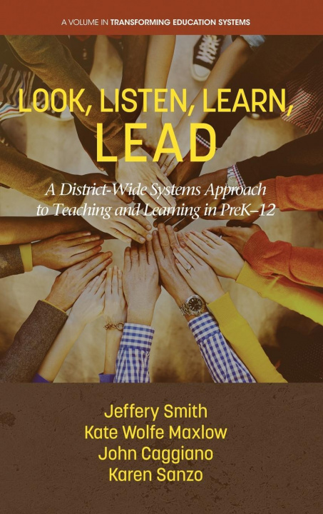 Knjiga Look, Listen, Learn, LEAD Kate Wolfe Maxlow