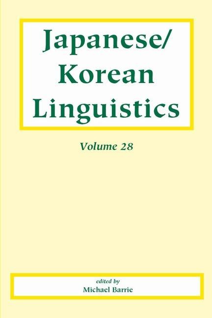 Kniha Japanese/Korean Linguistics, Volume 28 MICHAEL BARRIE