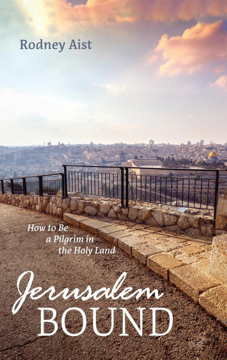 Libro Jerusalem Bound Aist Rodney Aist