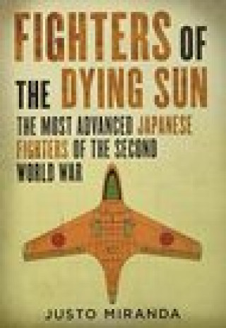Kniha Fighters of the Dying Sun JUSTO MIRANDA