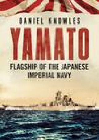 Könyv Yamato Daniel Knowles