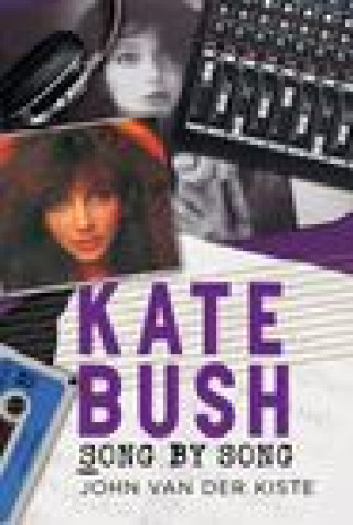 Kniha Kate Bush John Van der Kiste