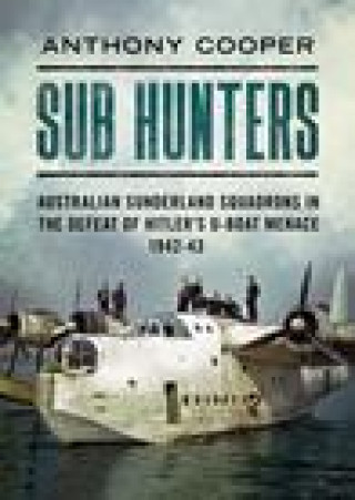 Kniha Sub Hunters Anthony Cooper