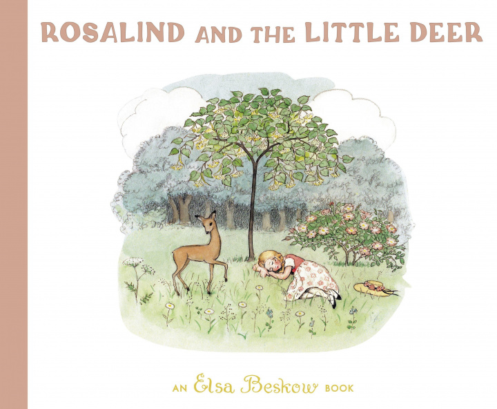 Könyv Rosalind and the Little Deer Elsa Beskow