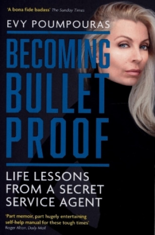 Kniha Becoming Bulletproof Evy Poumpouras
