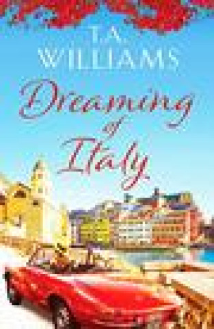 Book Dreaming of Italy T.A. Williams