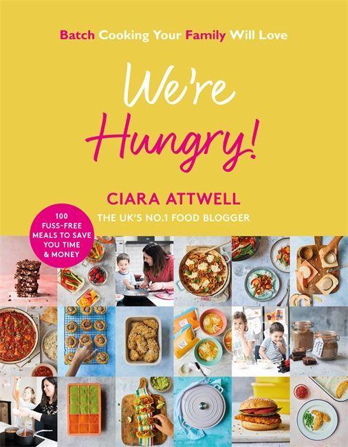 Book We're Hungry! CIARA ATTWELL