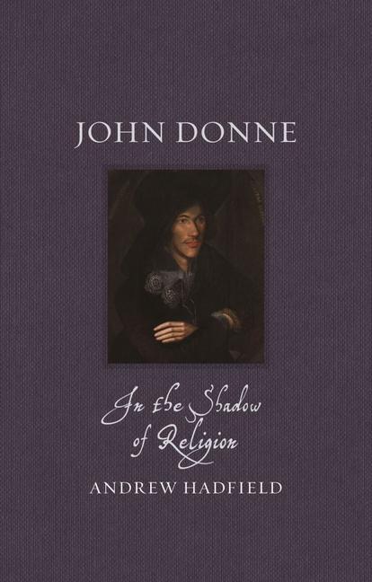 Livre John Donne Andrew Hadfield