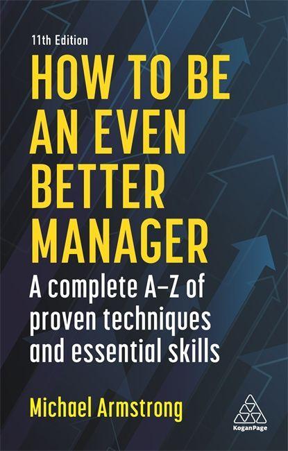 Könyv How to be an Even Better Manager Michael Armstrong