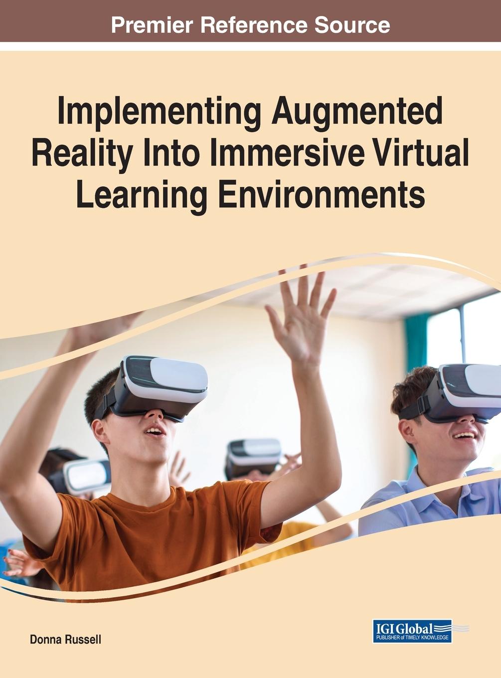 Knjiga Implementing Augmented Reality Into Immersive Virtual Learning Environments Donna Russell