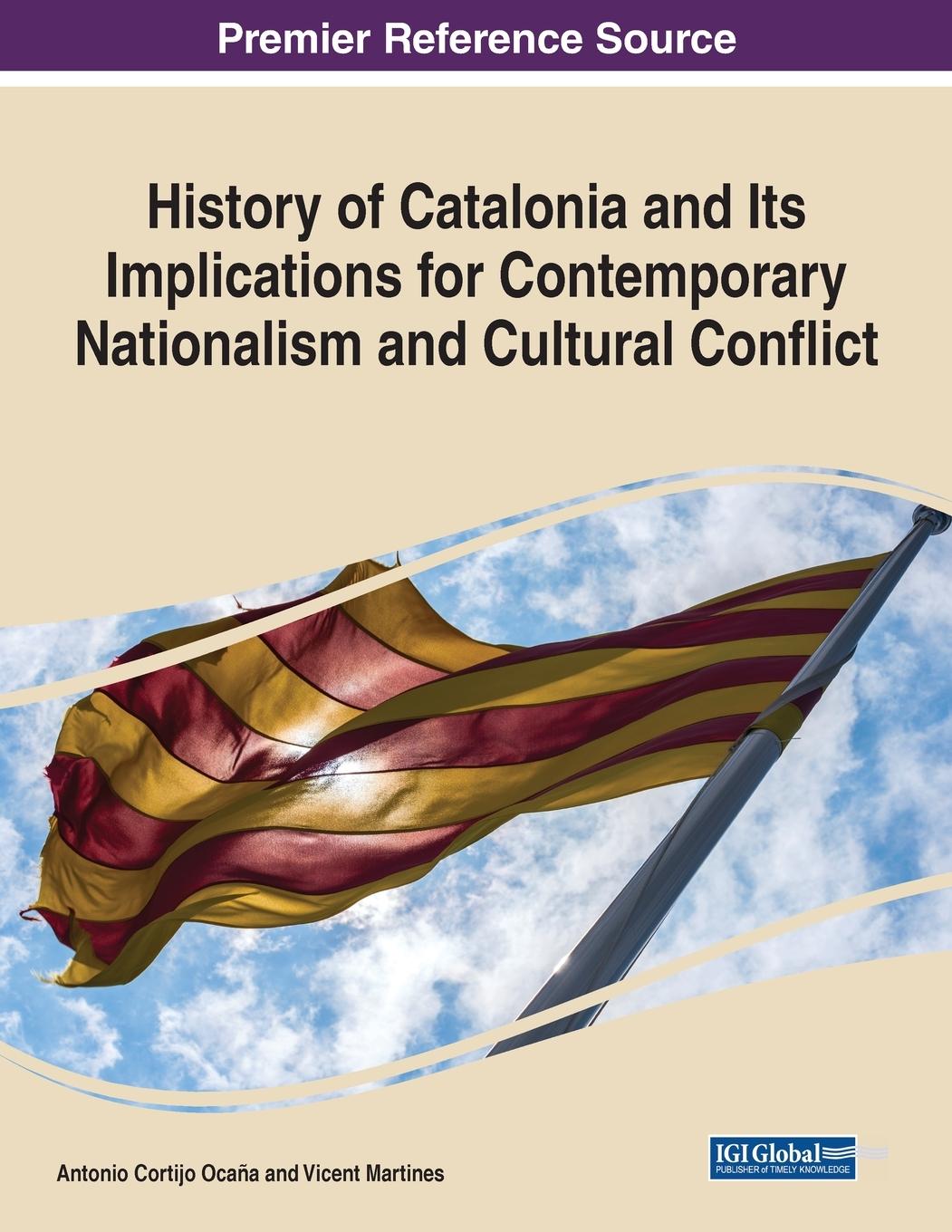 Könyv History of Catalonia and Its Implications for Contemporary Nationalism and Cultural Conflict 