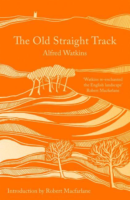 Книга Old Straight Track Alfred Watkins