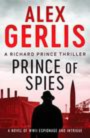 Carte Prince of Spies Alex Gerlis