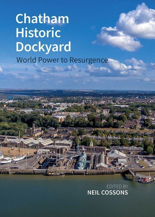 Książka Chatham Historic Dockyard Sir Neil Cossons