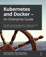 Carte Kubernetes and Docker - An Enterprise Guide Scott Surovich