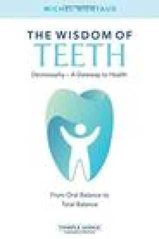 Kniha Wisdom of Teeth Michel Montaud