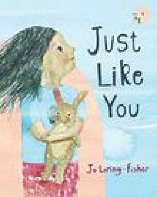 Knjiga Just Like You Jo Loring-Fisher