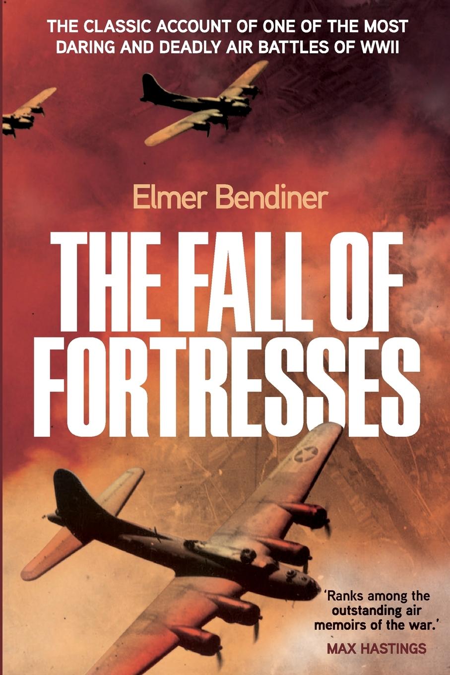 Knjiga Fall of Fortresses Elmer Bendiner