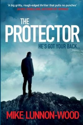 Kniha Protector Mike Lunnon-Wood