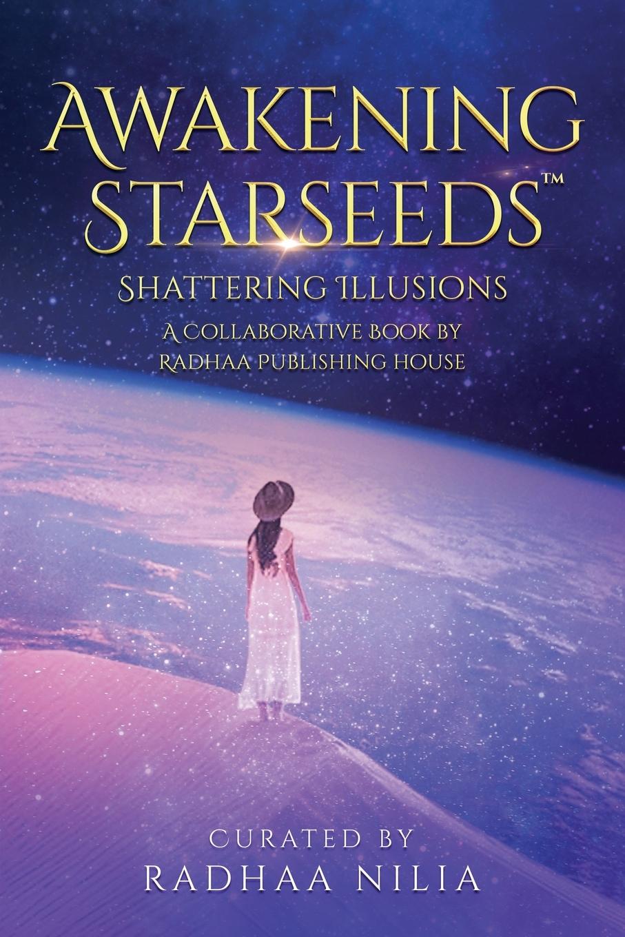Книга Awakening Starseeds RADHAA NILIA